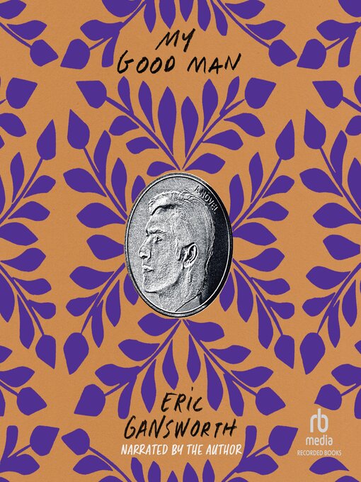 Title details for My Good Man by Eric Gansworth - Available
